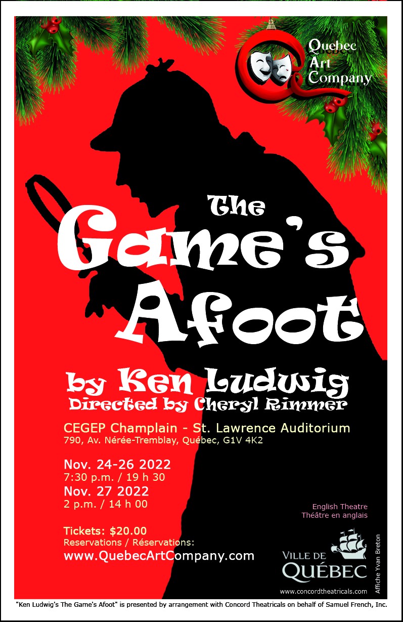 Quebec Art Company - "The Game's Afoot" @ CEGEP Champlain - St. Lawrence Auditorium