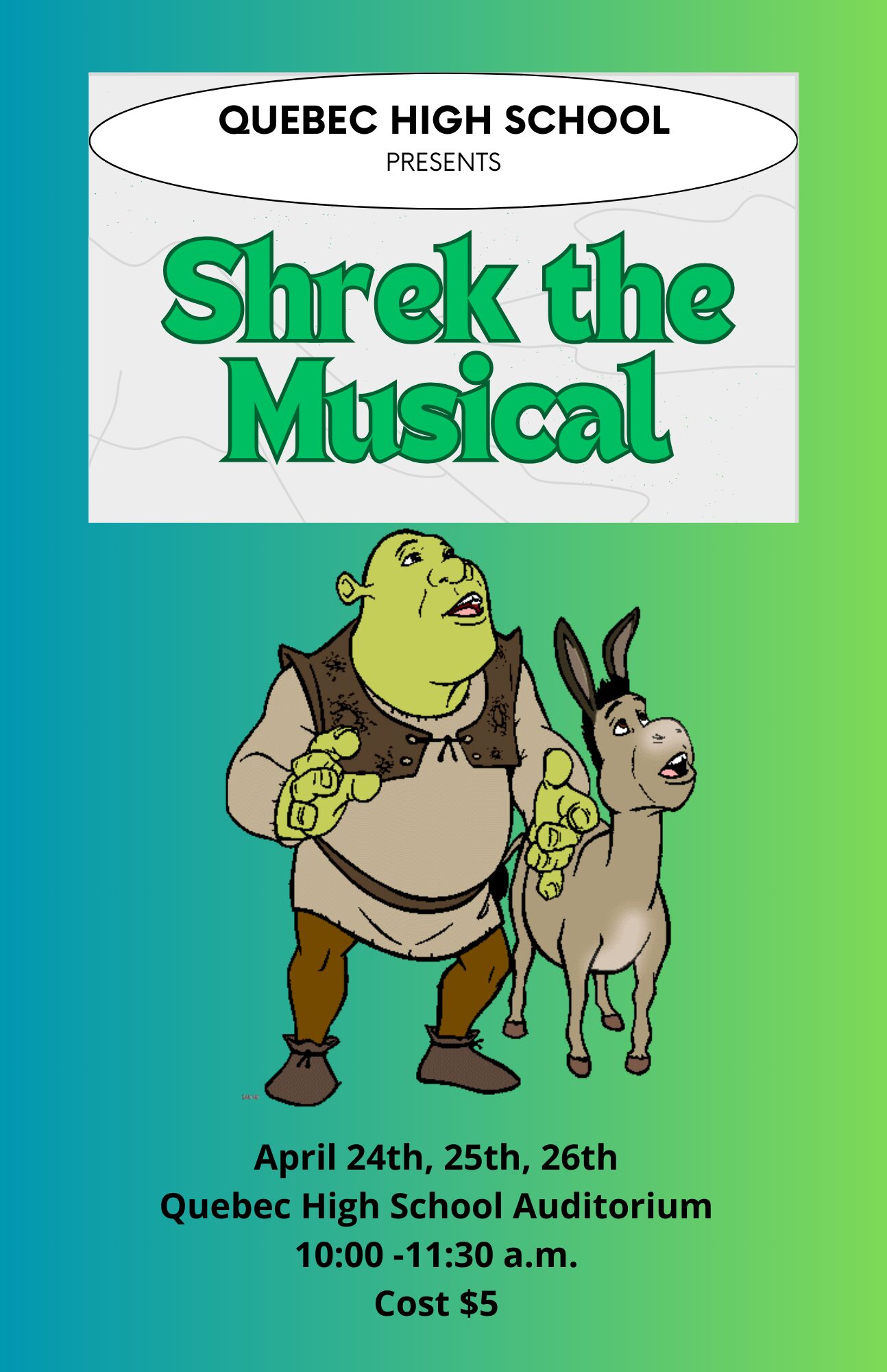 Out & About - Quebec High School's "Shrek the Musical" @ Quebec High School Auditorium