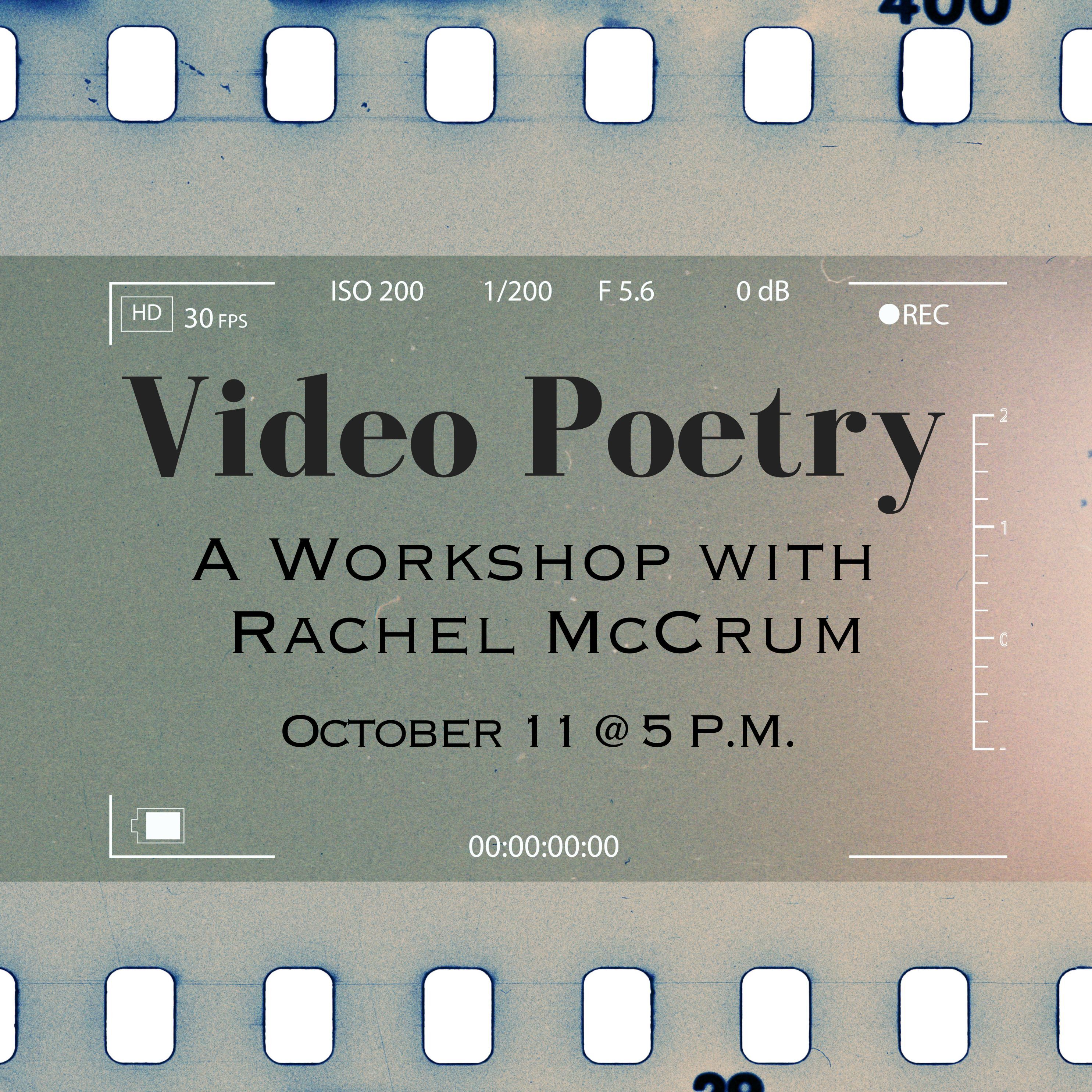 Video Poetry workshop: RACHEL MCCRUM - Morrin Center @ Morrin Center