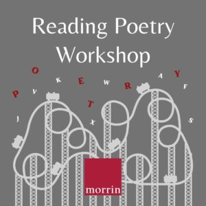 Reading Poetry Workshop - Morrin Center @ Morrin Center