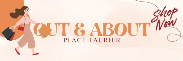 A promotional banner for an 'Out & About' event at Place Laurier. The background is soft beige with warm orange accents. On the left, an illustration of a stylish woman walking with multiple shopping bags in hand, wearing a flowing outfit, conveys a sense of movement and excitement. The main text, 'OUT & ABOUT,' is in bold, orange serif letters, while 'PLACE LAURIER' appears below in smaller, red uppercase letters. On the right, the phrase 'Shop Now' is written in a playful, handwritten red script, with a thin, looping line extending from it, adding a dynamic and inviting touch to the design.